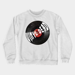 Vinyl ain't dead vintage records retro grunge Crewneck Sweatshirt